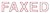 Xstamper 1346 Message Stamp Faxed Red